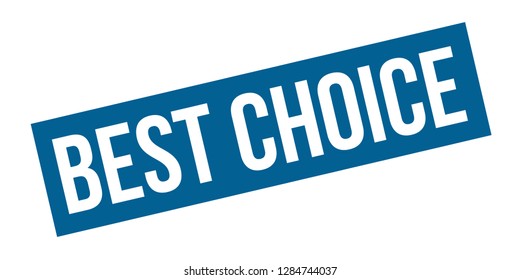 Best choice rubber stamp. Blue best choice stamp seal - Vector