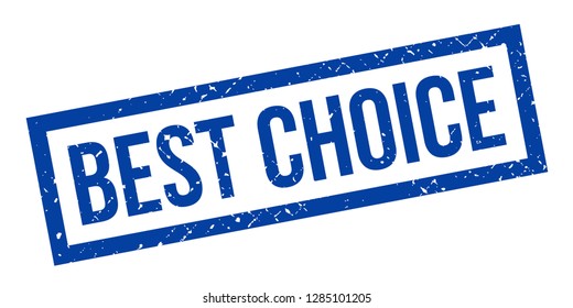 Best choice rubber stamp. Blue best choice rubber grunge stamp vector illustration - Vector