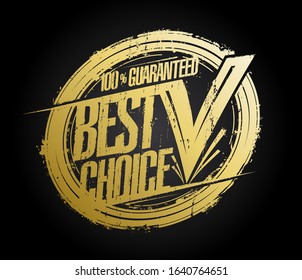 Best choice rubber stamp golden imprint, vector illustration