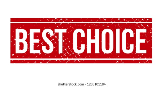 Best choice rubber stamp. Red best choice rubber grunge stamp vector illustration - Vector