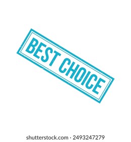 Best Choice Rubber Stamp Sign