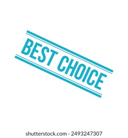 Best Choice Rubber Stamp Sign