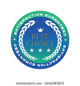 Beste Wahl Zufriedenheit Garantiert Stempel - Blau Grün Farbverlauf Badge Vektor
