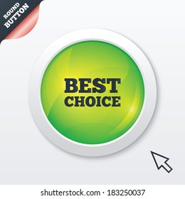 Best choice sign icon. Special offer symbol. Green shiny button. Modern UI website button with mouse cursor pointer. Vector