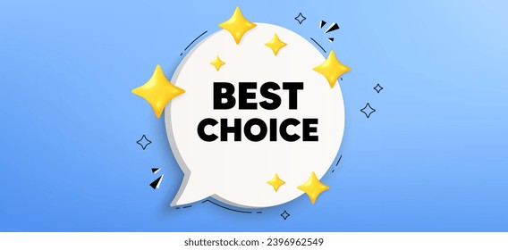 Best choice tag. Chat speech bubble banner. Special offer Sale sign. Advertising Discounts symbol. Best choice speech bubble message. Talk box infographics. Vector