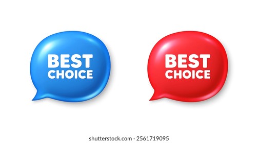 Best choice tag. Chat speech bubble 3d icons. Special offer Sale sign. Advertising Discounts symbol. Best choice chat offer. Speech bubble banners set. Text box balloon. Vector