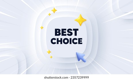 Best choice tag. Neumorphic banner with sunburst. Special offer Sale sign. Advertising Discounts symbol. Best choice message. Banner with 3d cursor. Circular neumorphic template. Vector