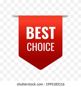 Best choice tag, vector red label isolated on transparent background. Best choice ribbon banner. Vector eps 10