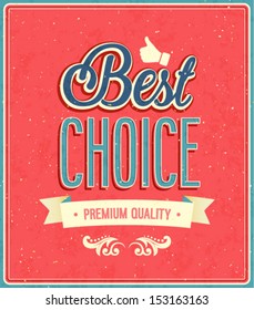 Best choice typographic design. Vector illustration.