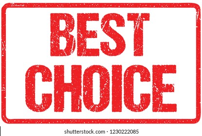 Best Choice Typography Isolated on White. Rubber Stamp Imitation Effect