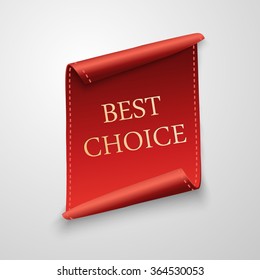 Best choice vector banner. Red curved paper banner isolated on white background. Ribbon