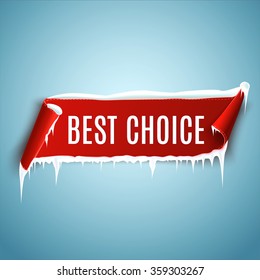 Best choice vector banner. Winter sale. Red curved paper banner with snow and icicles. Ribbon