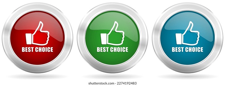 Mejor conjunto de iconos vectoriales de elección. Botones de web metálicos de plata roja, azul y verde con borde cromado