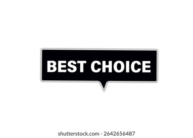 best choice. web button, application Design, Element, learn, best choice, template, accept cookies design  apply now, level, sign, speech, bubble  banner, white background. 
