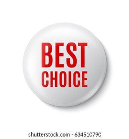 Best choice. White round badge. Vector illustration.