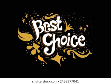 BEST CHOICE word hand drawing style art