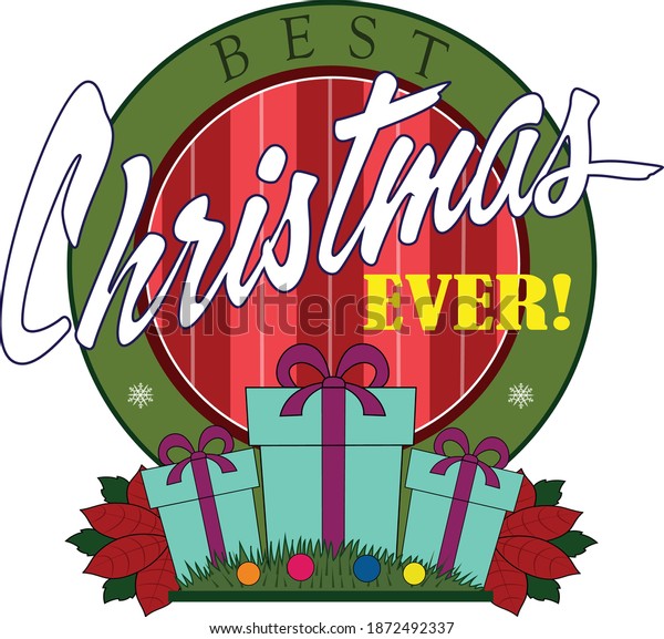 Best Christmas Ever Logo Design Stock Vector (Royalty Free) 1872492337