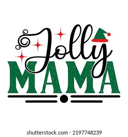 Best Of Christmas Svg Quality Unique T-Shirt Design And Download Vector file.