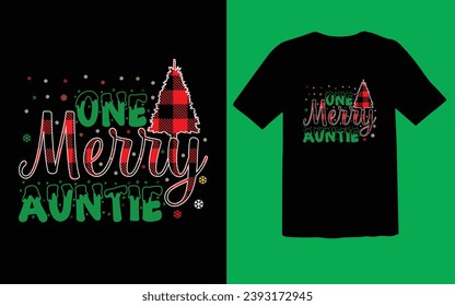 Best Christmas t shirt design one merry auntie