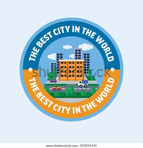 The best city
in the world. Flat design
vector