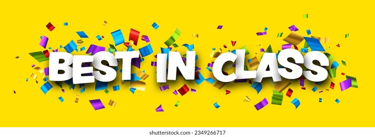Best in class sign over colorful cut out foil ribbon confetti on yellow background. Design element. Vector illustration.