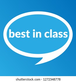 best in class sign,label. best in class  speech bubble. best in class  tag sign,banner