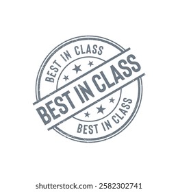 Best in Class Stamp Grunge Vector Template