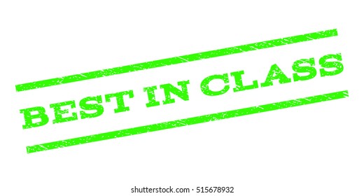 Best In Class watermark stamp. Text tag between parallel lines with grunge design style. Rubber seal stamp with dirty texture. Vector light green color ink imprint on a white background.