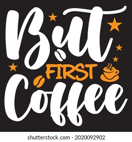 But best coffee design, vector file.