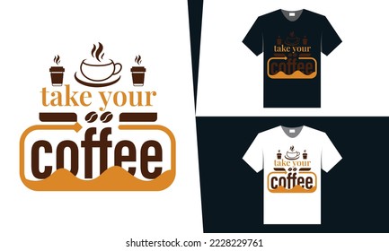 Best coffee t shirt design, Typography design for coffee lover 