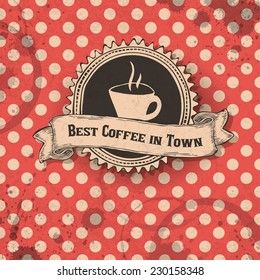 Best coffee in town template design.