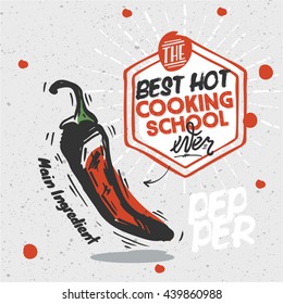 The Best Cooking school ever - Quote with Pepper