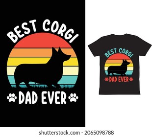 Best Corgi Dad Ever-T shirt design.