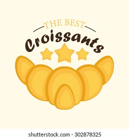 The best croissants. Vector illustration.