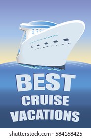 Best cruise vacations advertising design template. Cruise vacation concept. Relaxing and enjoying vacation.