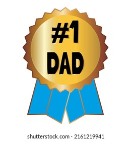 Best Dad Award Ribbon Rosette. World Best Dad Badge Award Vector Illustration