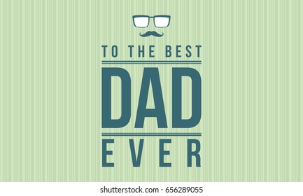 The best dad background for father day