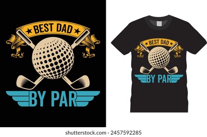 Mejor papá por par, diseño de camiseta de Vector del Día del Padre. Diseño de la camiseta del Día del Padre con cita motivacional. Plantilla de diseño de camiseta, diseño de Vector y cualquier impresión, ilustración, ropa, póster.