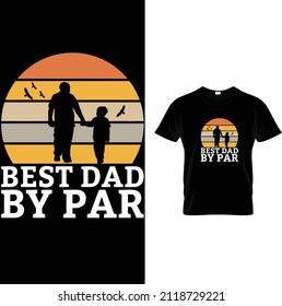 BEST DAD BY PAR Golf T - Shirt Design