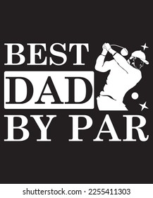 Best Dad By Par T-Shirt Design Template