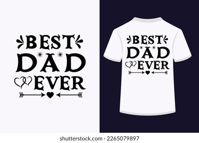 Best dad evar creative typography t-shirt design. This is an editable and printable high-quality vector file.