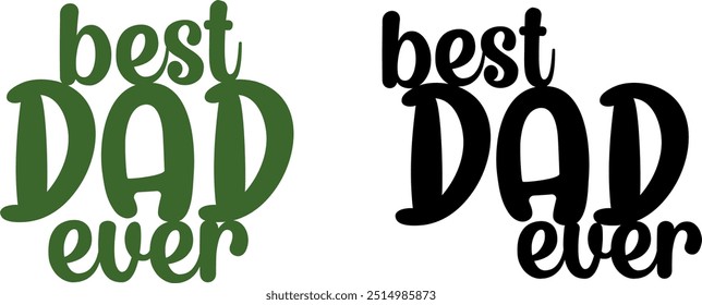 Best Dad Ever Decor vector design, Birthday party decoration, cake topper design,  Vector illustration #03
