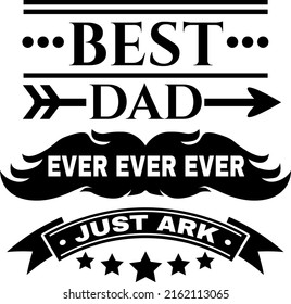 Best Dad Ever design, Old Dad vector, Cool Dad, Family, Father's Day, Dad Life