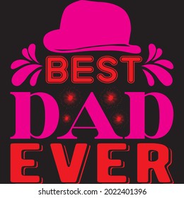 Best dad ever, Design and vector file