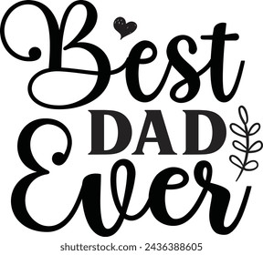 Best dad ever father design