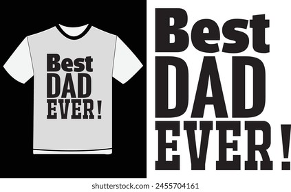 Mejor papá nunca , Diseño de camiseta del día del padre , Camisa de Vector , Camisa estampada , Camiseta de papá