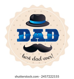 Best dad ever,  Father's Day celebrate ,sticker