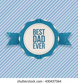 Best Dad Ever festive Emblem with blue Ribbon