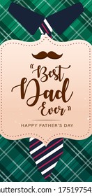 Best dad ever, Happy Father's Day on Man's flannel shirt with tie, banner, poster, vector illustration