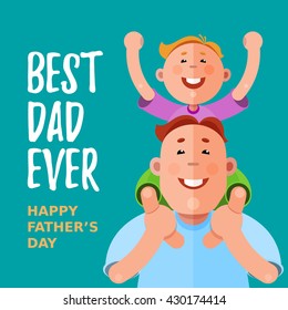 Best Dad Ever. Happy Fathers Day. Vector illustration